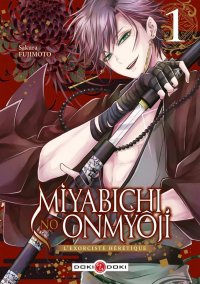 Miyabichi no onmy�ji - l'exorciste h�r�tique T.1