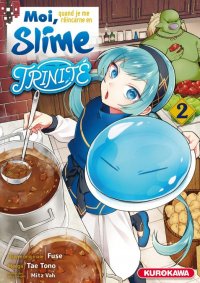 Moi quand je me r�incarne en slime - Trinit� T.2