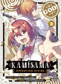 Kamisama op�ration divine T.5