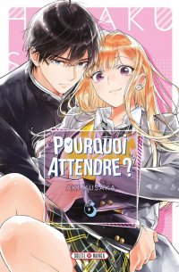 Pourquoi attendre ? T.6