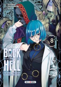 Back from hell - le sage pers�cut� se r�incarne pour se venger T.8