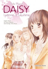 Daisy, lyc�ennes � Fukushima - int�grale 10 ans