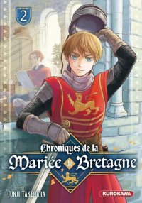 Les chroniques de la mari�e de bretagne T.2