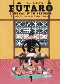 Futar� - Journal d'un r�form� T.1