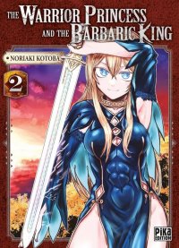 The warrior princess and the barbaric king T.2