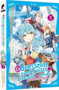 La dresseuse sans �toiles parcourt le monde T.5