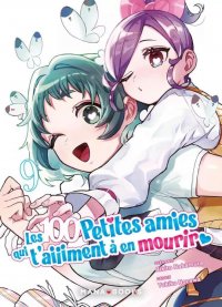 Les 100 petites amies qui t'aiiiment � en mourir T.9