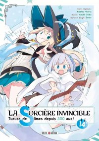 La sorci�re invincible - tueuse de slime depuis 300 ans T.14