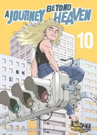 A journey beyond heaven T.10