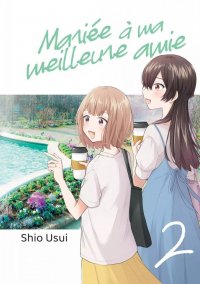 Mari�e � ma meilleure amie T.2