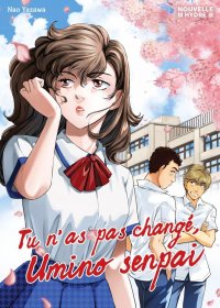 Tu n'as pas chang�, Umino senpai