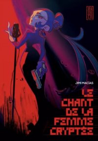 Le chant de la femme crypt�e