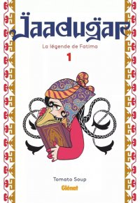 Jaadugar - la l�gende de fatima T.1