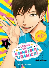 Les le�ons de vie avec grand fr�re uramichi T.1