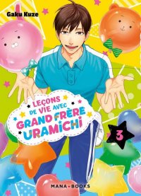 Les le�ons de vie avec grand fr�re uramichi T.3