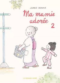 Ma mamie ador�e T.2