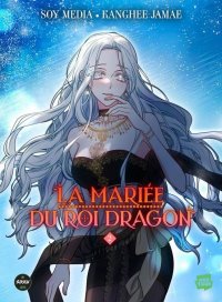La mari�e du roi dragon T.2