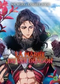 La mari�e du roi dragon T.3