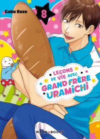 Les le�ons de vie avec grand fr�re uramichi T.8