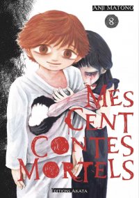 Mes cent contes mortels T.8