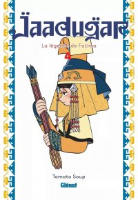 Jaadugar - la l�gende de fatima T.4