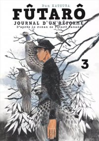 Futar� - Journal d'un r�form� T.3