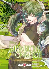 Miyabichi no onmy�ji - l'exorciste h�r�tique T.5