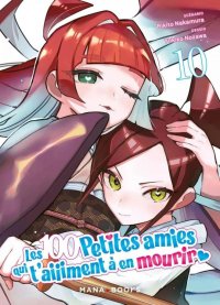 Les 100 petites amies qui t'aiiiment � en mourir T.10