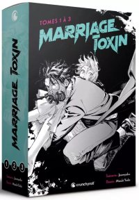 Marriage toxin T.2 - �dition sp�ciale