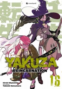 Yakuza Reincarnation T.16