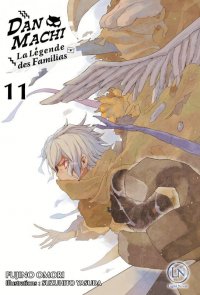 DanMachi - La L�gende des familias T.11