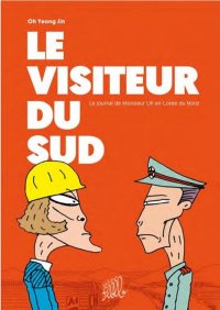 Le visiteur du sud - int�grale