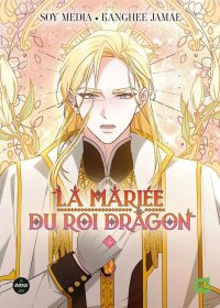 La mari�e du roi dragon T.5