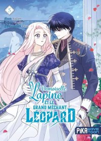 Demoiselle Lapine et le grand m�chant L�opard T.5
