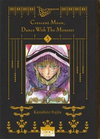 Crescent moon - dance with the monster T.5