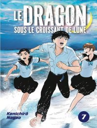 Le dragon sous le croissant de lune T.7