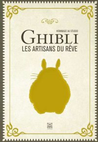 Hommage au studio Ghibli, les artisans du r�ve - 2024