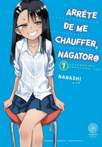 Arr�te de me chauffer Nagatoro T.1