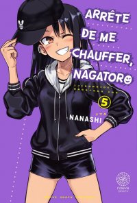 Arr�te de me chauffer Nagatoro T.5