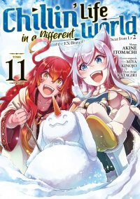 Chillin' life in a different world T.11