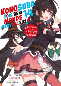 Konosuba - sois b�ni monde merveilleux - roman T.14