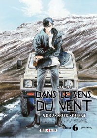 Dans le sens du vent - Nord, Nord-Ouest T.6