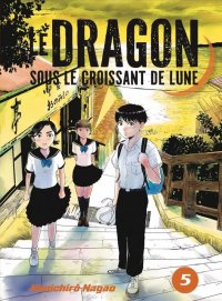 Le dragon sous le croissant de lune T.5