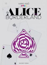 Alice in borderland - perfect �dition T.2