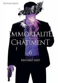 Immortalit� et ch�timent T.6
