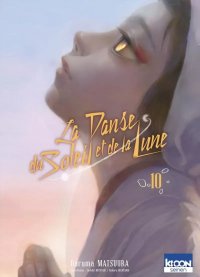 La danse du soleil et de la lune T.10