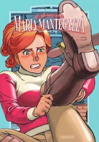 Les aventures de Maria Mantegazza, femme pilote T.7