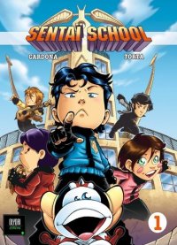 Sentai School T.1