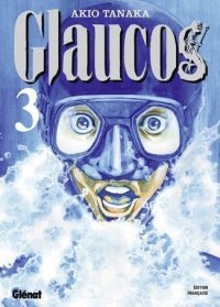 Glaucos T.3