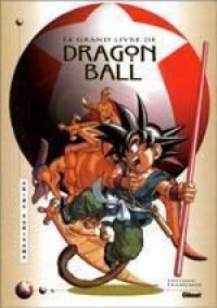 Le Grand livre d'illustrations Dragon Ball